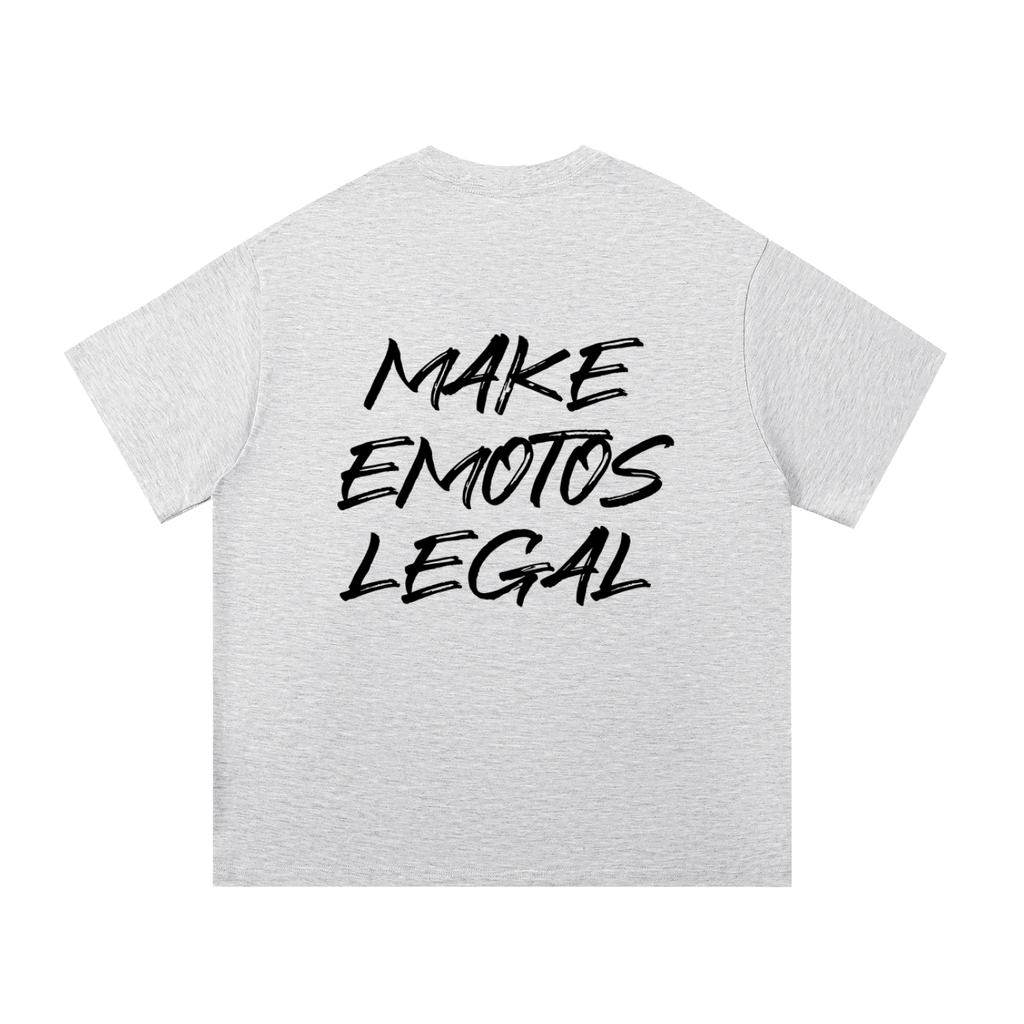 "Make Emotos Legal" T-Shirt